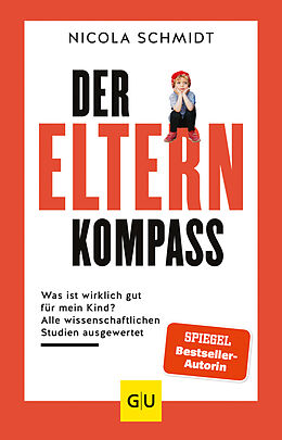 Der Elternkompass v. Nicola Schmidt